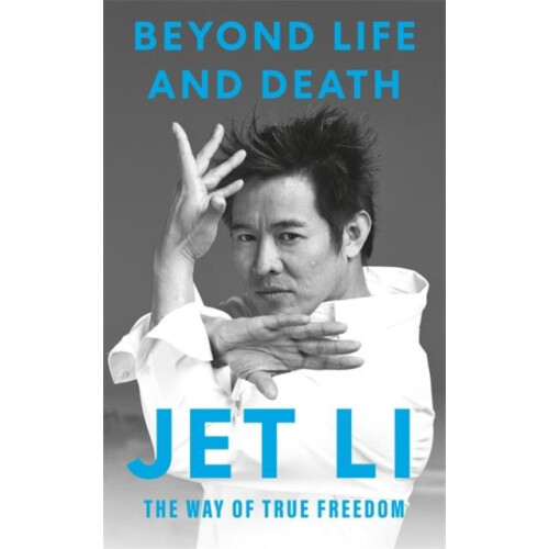 Beyond Life and Death by Jet Li Paperback Book