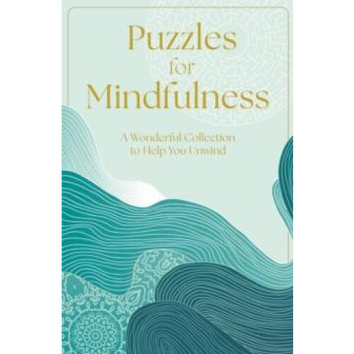 Puzzles for Mindfulness by Eric Saunders Paperback Book