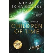 Children of Time The 10th Anniversary Edition of the Arthur C. Clarke