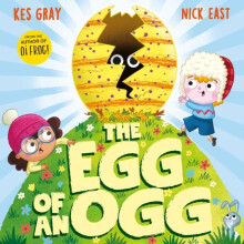The Egg of an Ogg by Kes Gray Hardcover Book