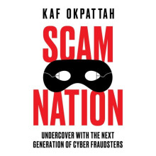 Scam Nation by Kaf Okpattah Hardcover Book