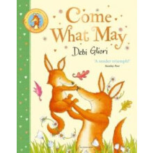 Come What May by Debi Gliori Paperback Book