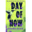 Day of Now A powerful postapocalyptic story about facing impossible ch 1