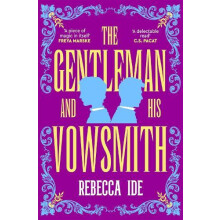 The Gentleman and His Vowsmith by Rebecca Ide Paperback Book