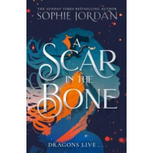 Scar in the Bone by Sophie Jordan Paperback Book