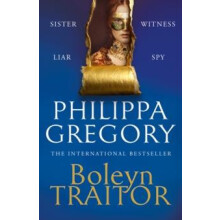 Boleyn Traitor by Philippa Gregory Paperback Book