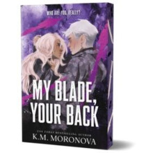 My Blade Your Back The Dark Military Romance Sequel to Your Knife My H