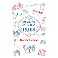Smallest Restaurant In Paris by Rachel Khoo Hardcover Book