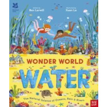 National Trust Wonder World Water by Ben Lerwill Paperback Book