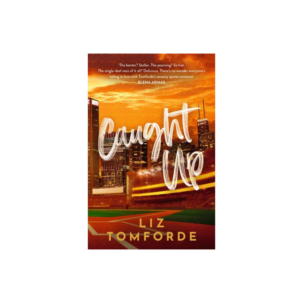 Caught Up The hottest new mustread enemiestolovers sports romance in t