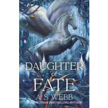 Daughter of Fate by A S Webb Hardcover Book