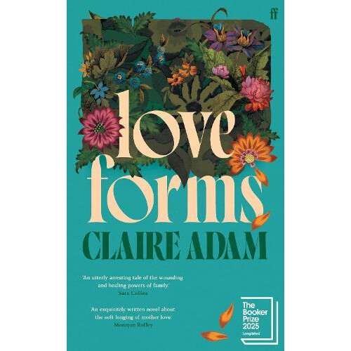 Love Forms by Claire Adam Paperback Book
