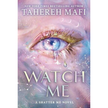 WATCH MESHATTER ME NEW RE1 PB by Tahereh Mafi Paperback Book