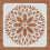 Flower Mandala Reusable Stencil 12x12 Inch 3