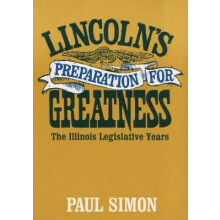 Lincoln's Preparation for Greatness