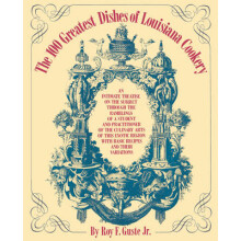 The 100 Greatest Dishes of Louisiana Cookery