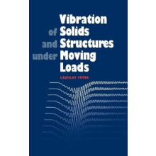 Vibration of Solids and Structures under Moving Loads
