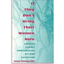 If They Don't Bring Their Women Here