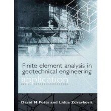 Finite Element Analysis in Geotechnical Engineering