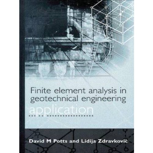 Finite Element Analysis in Geotechnical Engineering