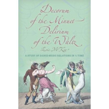 Decorum of the Minuet, Delirium of the Waltz