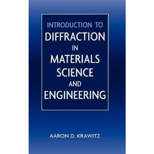 Introduction to Diffraction in Materials Science and Engineering