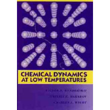 Chemical Dynamics at Low Temperatures, Volume 88
