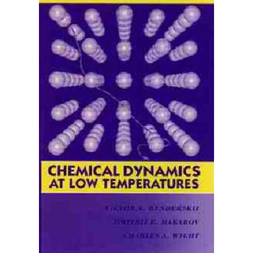 Chemical Dynamics at Low Temperatures, Volume 88