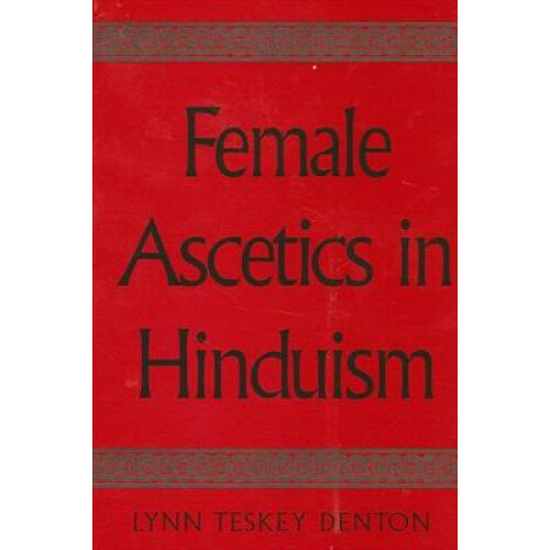 Female Ascetics in Hinduism
