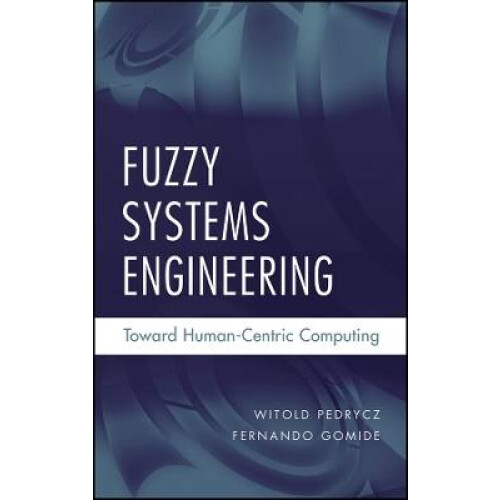 Fuzzy Systems Engineering