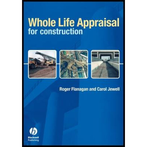 Whole Life Appraisal for Construction