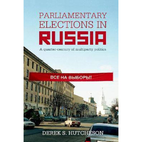 Parliamentary Elections in Russia