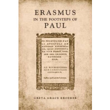 Erasmus in the Footsteps of Paul