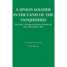 A Union Soldier in the Land of the Vanquished