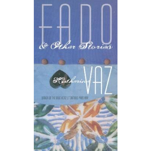 Fado and Other Stories