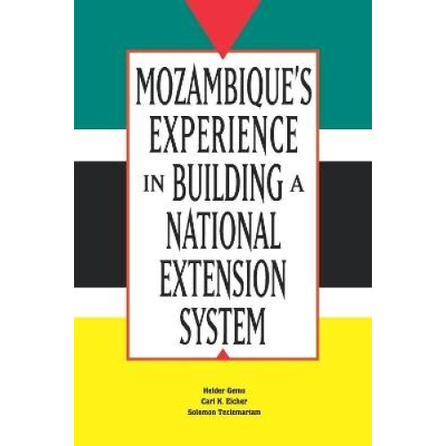 Mozambique's Experience in Building a National Extension System