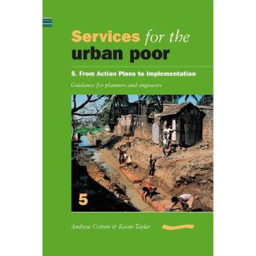 Services for the Urban Poor 5 From Action Plans to Implementation