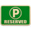 Reservierter Parkplatz Schild 12x18 Zoll 1