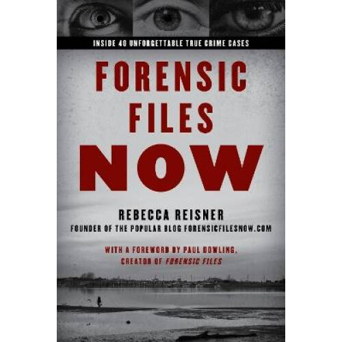 Forensic Files Now