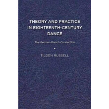 Theory and Practice in Eighteenth-Century Dance
