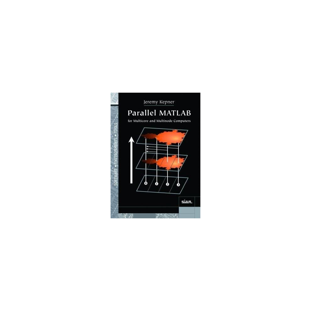 Parallel MATLAB for Multicore and Multinode Computers