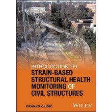 Introduction to Strain-Based Structural Health Monitoring of Civil Structures