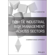 Bow-Tie Industrial Risk Management Across Sectors