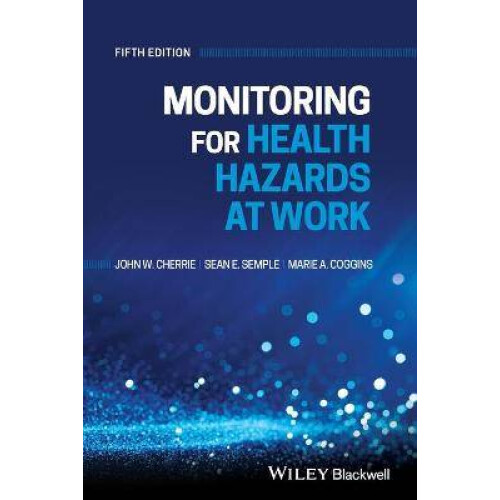 Monitoring for Health Hazards at Work