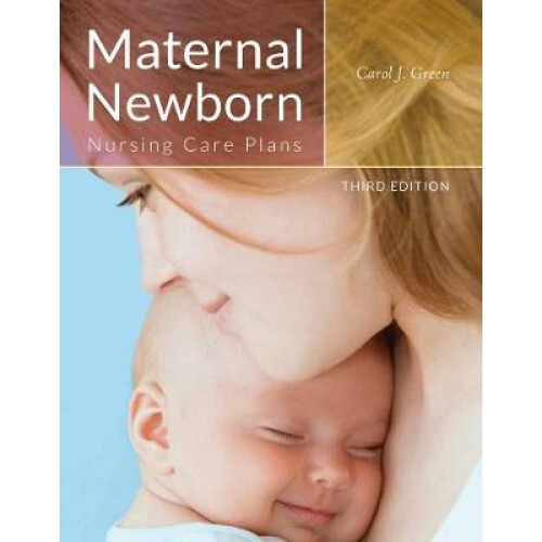 Maternal Newborn Nursing Care Plans