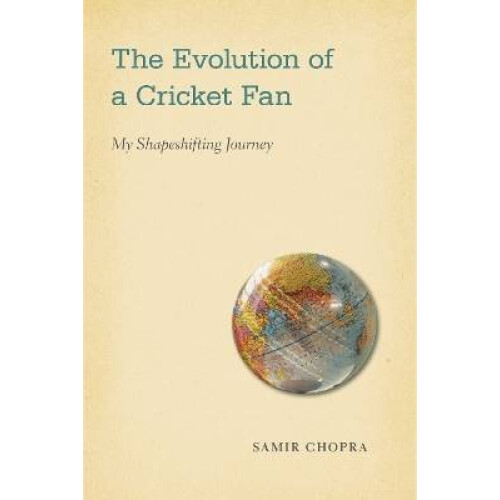The Evolution of a Cricket Fan