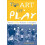 The Art of Play 1