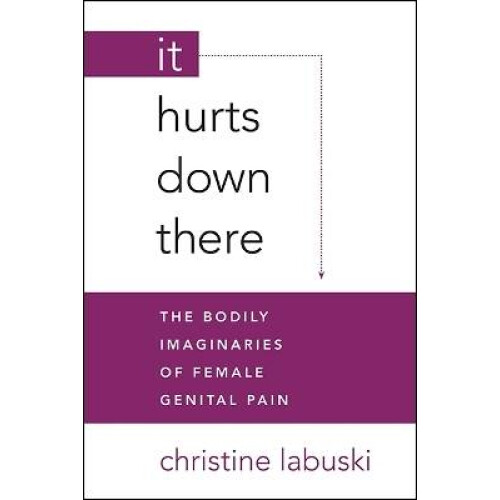 It Hurts Down There