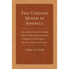 The Cornish Miner in America