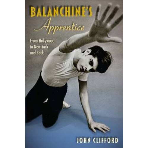 Balanchine's Apprentice
